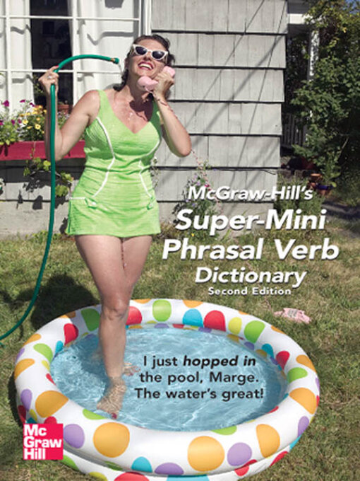 Title details for McGraw-Hill's Super-Mini Phrasal Verb Dicitonary by Richard A. Spears - Available